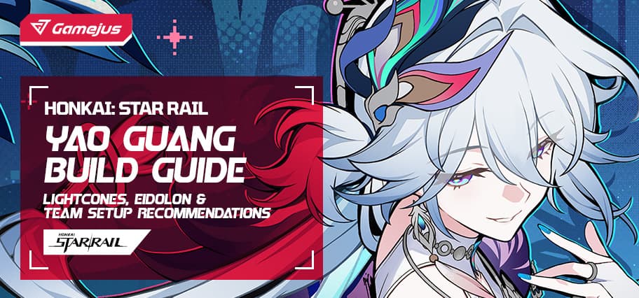 Yao Guang Build Guide (Honkai: Star Rail): Lightcones, Eidolon & Team Setup Recommendations